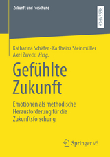 Gefühlte Zukunft - 