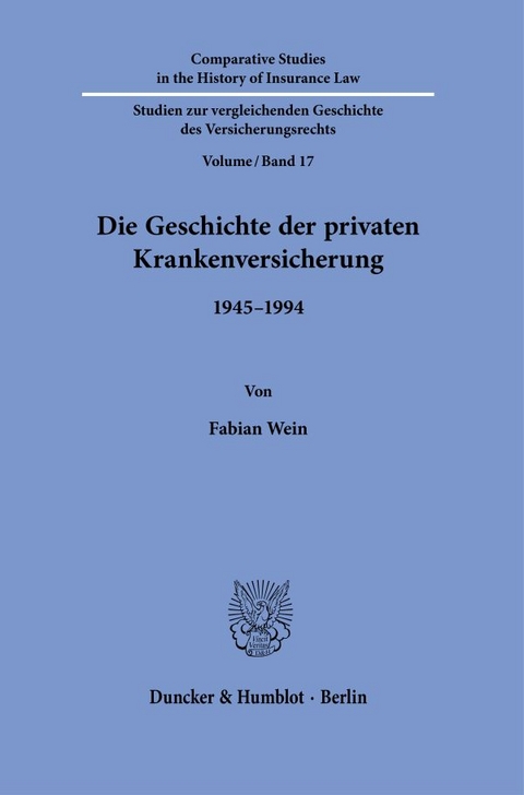 Die Geschichte der privaten Krankenversicherung. - Fabian Wein