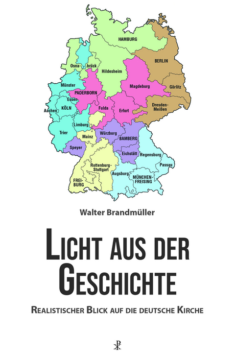 Licht aus der Geschichte - Walter Brandmüller