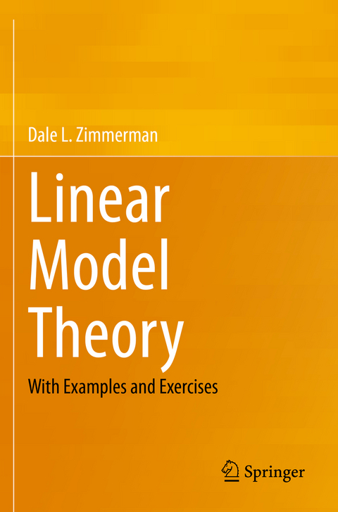 Linear Model Theory - Dale L. Zimmerman