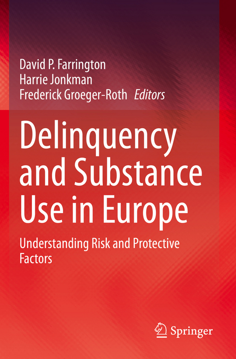 Delinquency and Substance Use in Europe - 