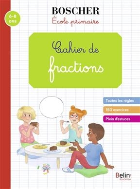 CAHIER DE FRACTIONS 8-10 ANS -  SANSEY ED 2022