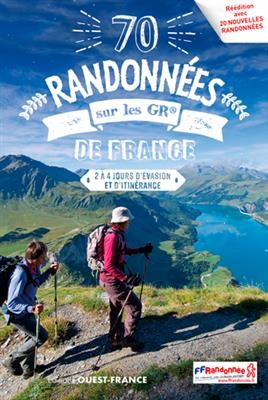 70 randonnées sur les GR de France : 2 à 4 jours d'évasion et d'itinérance -  MERIENNE PATRICK