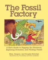 Fossil Factory -  Douglas Eldredge,  Gregory Eldredge,  Niles Eldredge