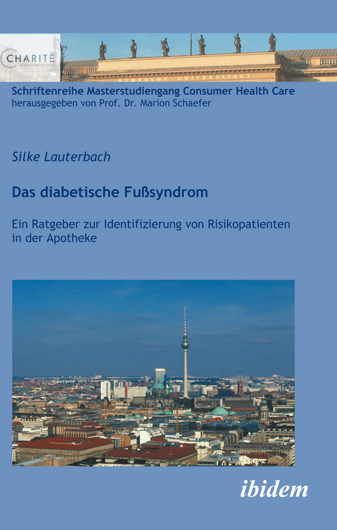 Das diabetische Fußsyndrom - Silke Lauterbach