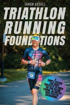 Triathlon Running Foundations - Triathlon Taren Gesell