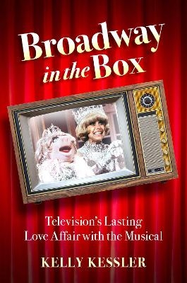 Broadway in the Box - Kelly Kessler