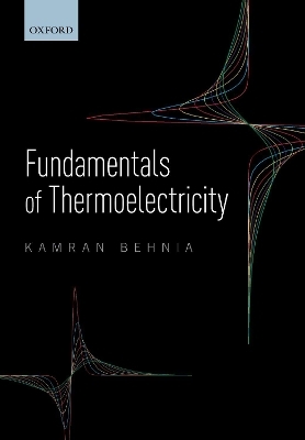 Fundamentals of Thermoelectricity - Kamran Behnia