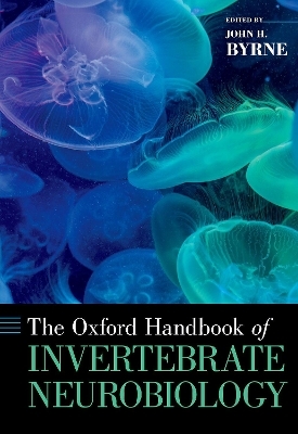 The Oxford Handbook of Invertebrate Neurobiology - 