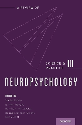 Neuropsychology: Science and Practice, Volume 3 - 