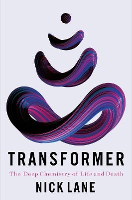 Transformer - Nick Lane