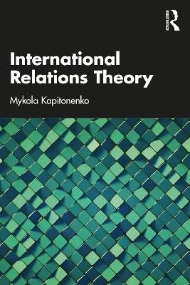 International Relations Theory - Mykola Kapitonenko