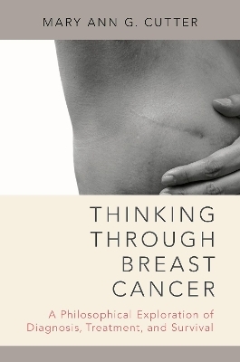 Thinking Through Breast Cancer - Mary Ann G. Cutter