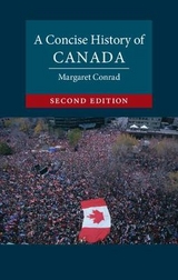 A Concise History of Canada - Conrad, Margaret