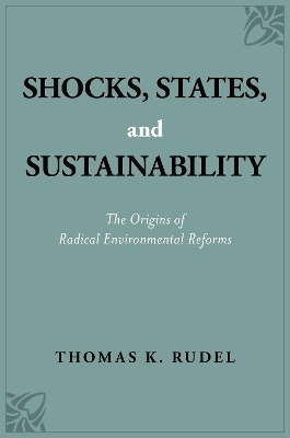 Shocks, States, and Sustainability - Thomas K. Rudel