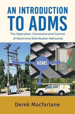 An Introduction to ADMS - Derek Macfarlane