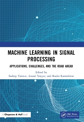 Machine Learning in Signal Processing - 