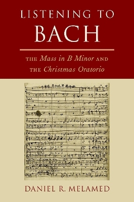 Listening to Bach - Daniel R. Melamed