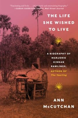 The Life She Wished to Live - Ann McCutchan