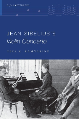 Jean Sibelius's Violin Concerto - Tina K. Ramnarine