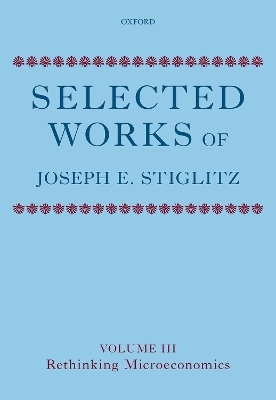 Selected Works of Joseph E. Stiglitz - Joseph E. Stiglitz