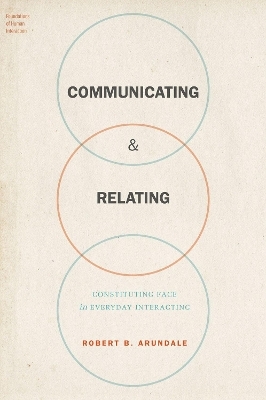 Communicating & Relating - Robert B. Arundale