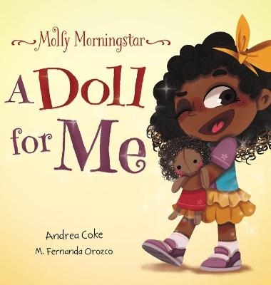 Molly Morningstar A Doll for Me - Andrea Coke