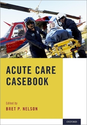 Acute Care Casebook - 