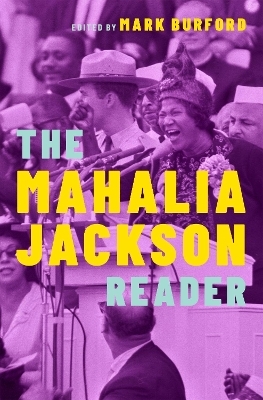 The Mahalia Jackson Reader - 