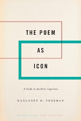 The Poem as Icon - Margaret H. Freeman