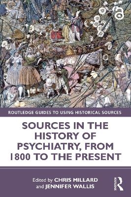 Sources in the History of Psychiatry, from 1800 to the Present - 