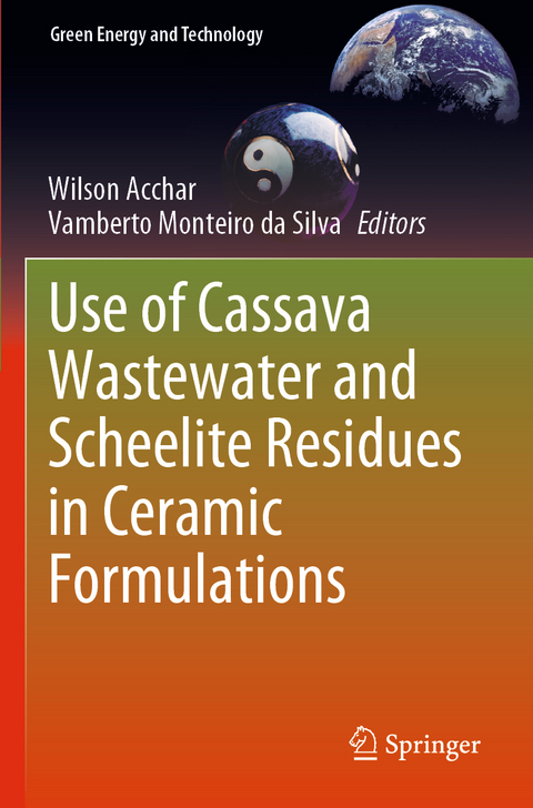 Use of Cassava Wastewater and Scheelite Residues in Ceramic Formulations - 