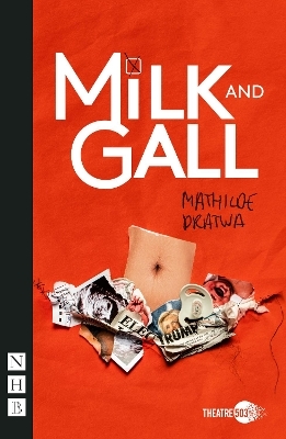 Milk and Gall - Mathilde Dratwa