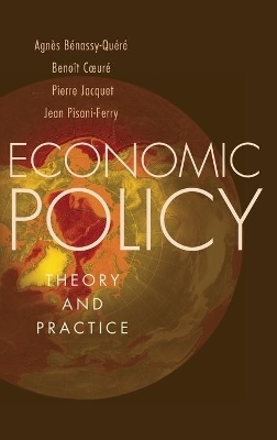 Economic Policy - Agnès Bénassy-Quéré, Benoît Coeuré, Pierre Jacquet, Jean Pisani-Ferry