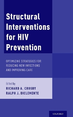 Structural Interventions for HIV Prevention - 