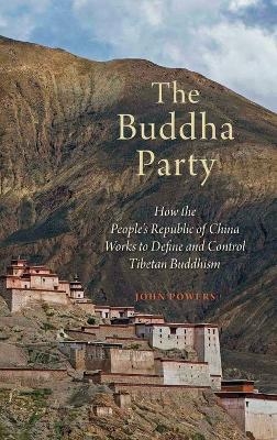 The Buddha Party - John Powers