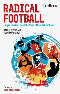 Radical Football -  Steve Fleming