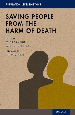 Saving People from the Harm of Death - 