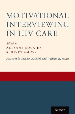 Motivational Interviewing in HIV Care - 