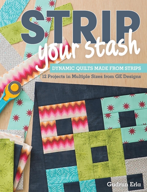 Strip Your Stash -  Gudrun Erla