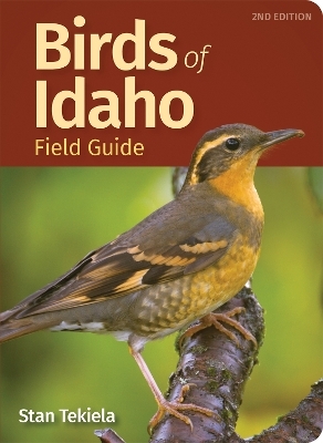 Birds of Idaho Field Guide - Stan Tekiela