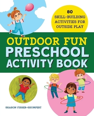 Outdoor Fun Preschool Activity Book - Sharon Fisher-Shumpert