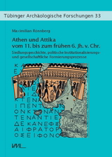 Athen und Attika vom 11. bis zum frühen 6. Jh. v.Chr. - Maximilian Rönnberg