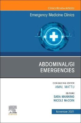 Abdominal/GI Emergencies, An Issue of Emergency Medicine Clinics of North America - 