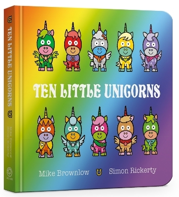 Ten Little Unicorns Board Book - Mike Brownlow