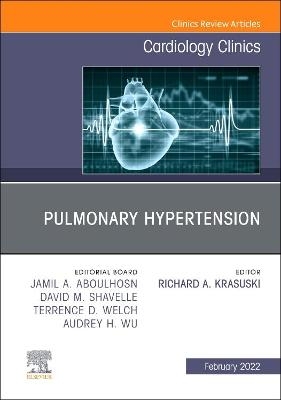 Pulmonary Hypertension, An Issue of Cardiology Clinics - 