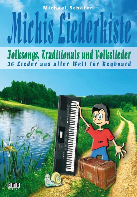 Michis Liederkiste: Folksongs, Traditionals Und… Von Michael Schäfer ...