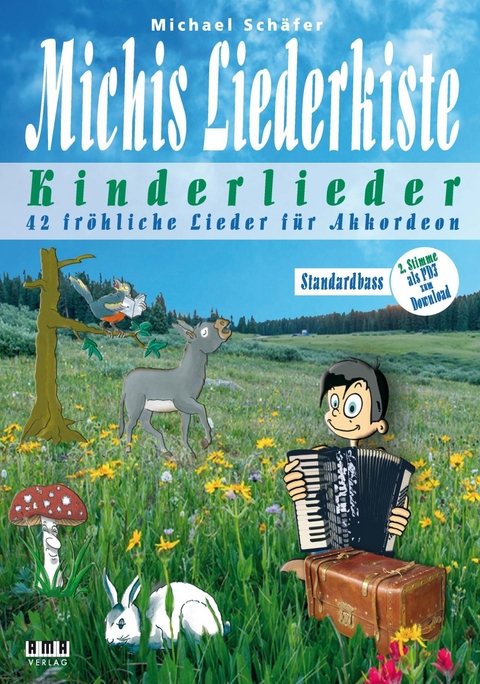 Michis Liederkiste: Kinderlieder für Akkordeon (Standardbass) - Michael Schäfer