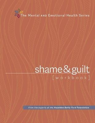 Shame and Guilt Workbook -  Hazelden Publishing