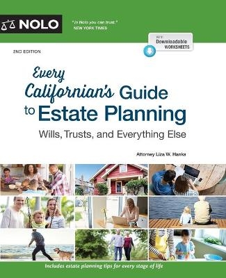 Every Californian's Guide to Estate Planning - Liza Hanks